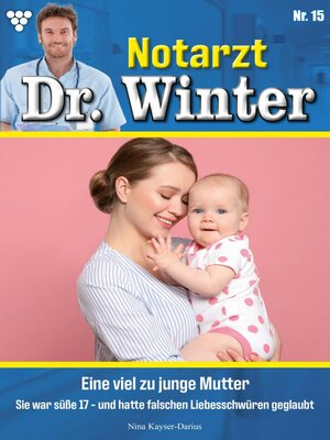 cover image of Notarzt Dr. Winter 15 – Arztroman